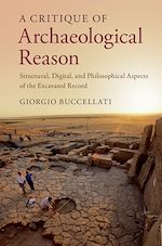 Download this eBook A Critique of Archaeological Reason