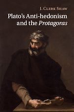 Télécharger le livre :  Plato's Anti-hedonism and the Protagoras