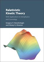 Télécharger le livre :  Relativistic Kinetic Theory
