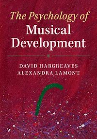 Téléchargez le livre :  The Psychology of Musical Development