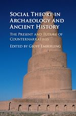 Télécharger le livre :  Social Theory in Archaeology and Ancient History