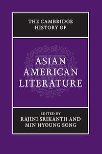 Téléchargez le livre :  The Cambridge History of Asian American Literature