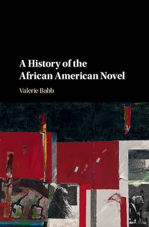 Téléchargez le livre :  A History of the African American Novel