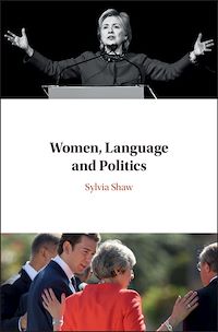 Téléchargez le livre :  Women, Language and Politics