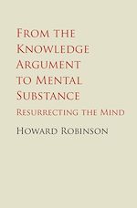 Télécharger le livre :  From the Knowledge Argument to Mental Substance