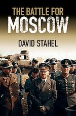 Télécharger le livre :  The Battle for Moscow