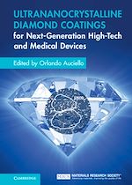 Télécharger le livre :  Ultrananocrystalline Diamond Coatings for Next-Generation High-Tech and Medical Devices