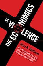 Télécharger le livre :  The Economics of Violence