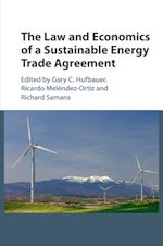 Download this eBook The Law and Economics of a Sustainable Energy Trade Agreement