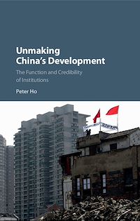 Téléchargez le livre :  Unmaking China's Development