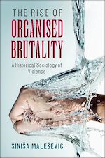 Download this eBook The Rise of Organised Brutality