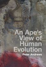 Download this eBook An Ape's View of Human Evolution