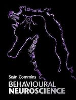 Télécharger le livre :  Behavioural Neuroscience
