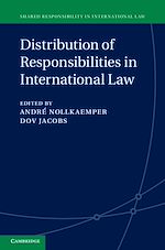 Télécharger le livre :  Distribution of Responsibilities in International Law