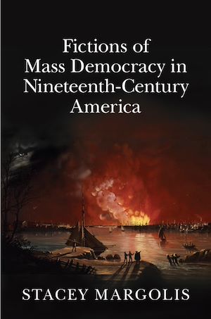 Download the eBook: Fictions of Mass Democracy in Nineteenth-Century America
