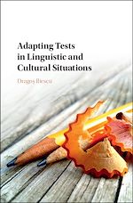 Télécharger le livre :  Adapting Tests in Linguistic and Cultural Situations