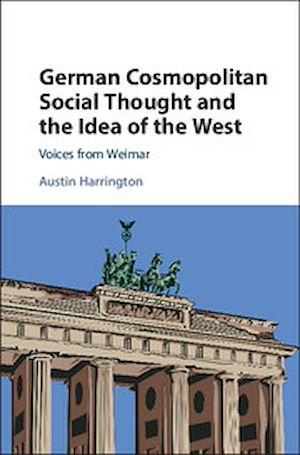 Download the eBook: German Cosmopolitan Social Thought and the Idea of the West