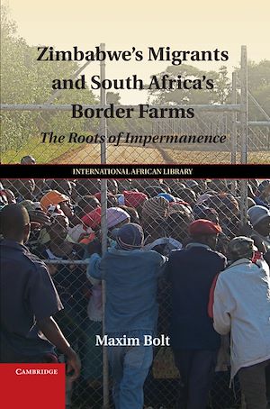 Download the eBook: Zimbabwe's Migrants and South Africa's Border Farms