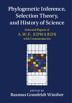 Télécharger le livre :  Phylogenetic Inference, Selection Theory, and History of Science