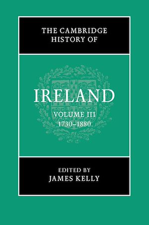 Download the eBook: The Cambridge History of Ireland: Volume 3, 1730–1880