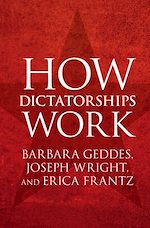 Télécharger le livre :  How Dictatorships Work