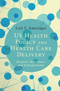 Téléchargez le livre :  US Health Policy and Health Care Delivery