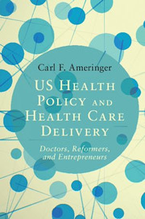 Téléchargez le livre :  US Health Policy and Health Care Delivery
