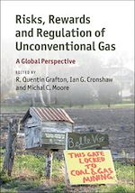 Download this eBook Risks, Rewards and Regulation of Unconventional Gas