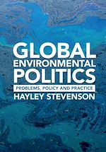 Télécharger le livre :  Global Environmental Politics