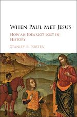 Télécharger le livre :  When Paul Met Jesus