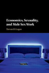 Téléchargez le livre :  Economics, Sexuality, and Male Sex Work