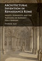 Télécharger le livre :  Architectural Invention in Renaissance Rome