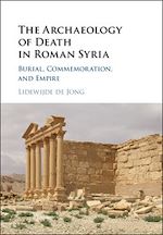Download this eBook The Archaeology of Death in Roman Syria