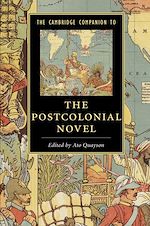 Télécharger le livre :  The Cambridge Companion to the Postcolonial Novel