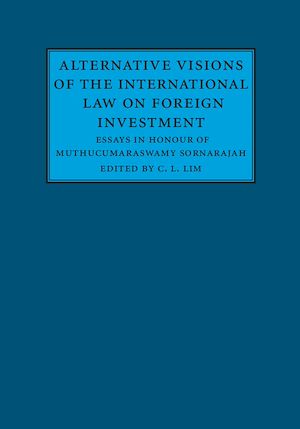 Téléchargez le livre :  Alternative Visions of the International Law on Foreign Investment
