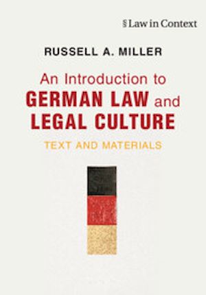 Téléchargez le livre :  An Introduction to German Law and Legal Culture