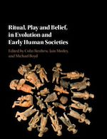 Télécharger le livre :  Ritual, Play and Belief, in Evolution and Early Human Societies