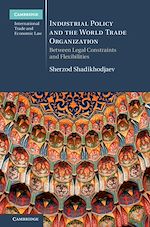 Download this eBook Industrial Policy and the World Trade Organization
