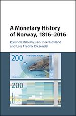 Télécharger le livre :  A Monetary History of Norway, 1816–2016