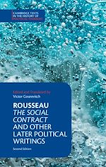 Télécharger le livre :  Rousseau: The Social Contract and Other Later Political Writings