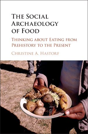 Download the eBook: The Social Archaeology of Food