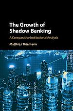 Télécharger le livre :  The Growth of Shadow Banking