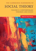 Download this eBook The Cambridge Handbook of Social Theory: Volume 2, Contemporary Theories and Issues