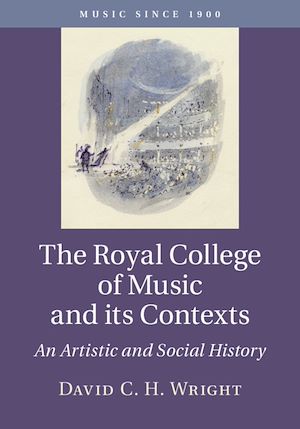 Téléchargez le livre :  The Royal College of Music and its Contexts