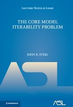 Télécharger le livre :  The Core Model Iterability Problem