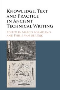 Téléchargez le livre :  Knowledge, Text and Practice in Ancient Technical Writing