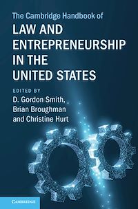 Téléchargez le livre :  The Cambridge Handbook of Law and Entrepreneurship in the United States