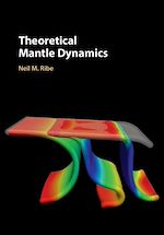 Télécharger le livre :  Theoretical Mantle Dynamics