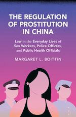 Download this eBook The Regulation of Prostitution in China