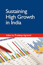 Download this eBook Sustaining High Growth in India